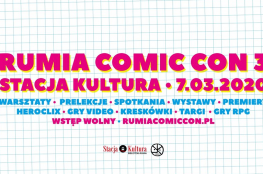 Rumia Wydarzenie Kulturalne Rumia Comic Con 3 | Stacja Kultura