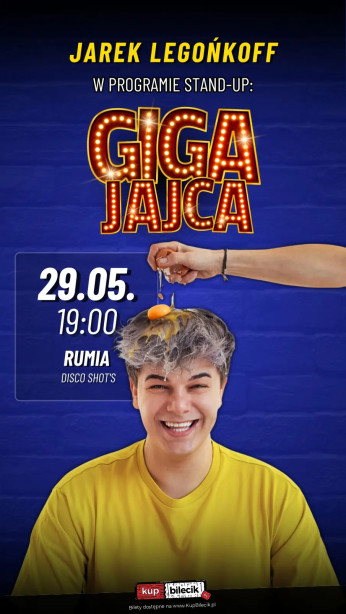 Rumia Wydarzenie Stand-up Stand up: Jarek Legońkoff w programie "GIGA JAJCA" | Rumia
