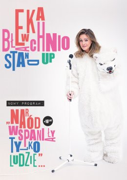 Reda Wydarzenie Stand-up Ewa Błachnio - Naród wspaniały, tylko ludzie…