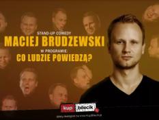 Gdynia Wydarzenie Stand-up Maciej Brudzewski w nowym programie "Co ludzie powiedzą"